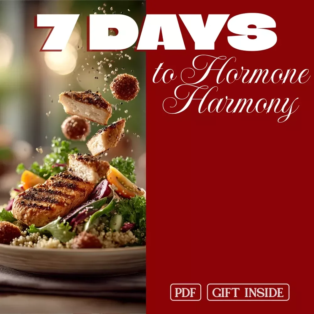 7 Days to Hormone Harmony: A Simple Meal Plan | Digital Download eBook | 7-Day Hormone-Balancing Meal Plan Guide