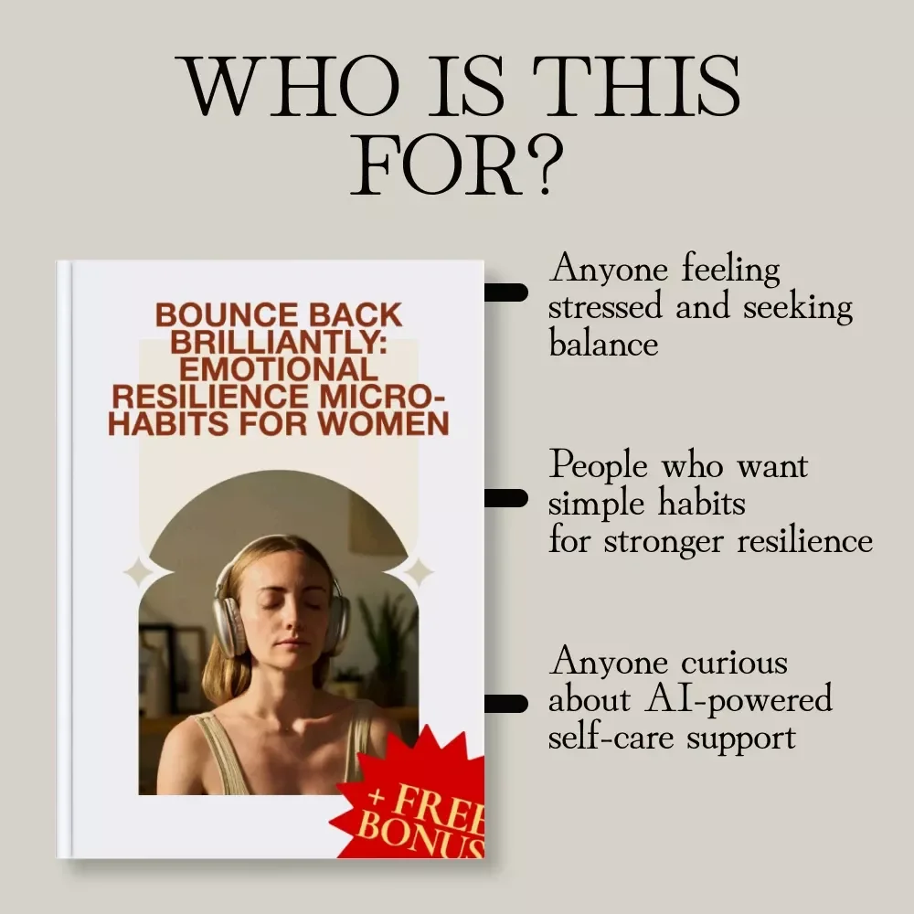 Bounce Back Brilliantly: Emotional Resilience Micro-Habits for Women | Digital Self-Care Guide for Building Inner Strength & Everyday Balance