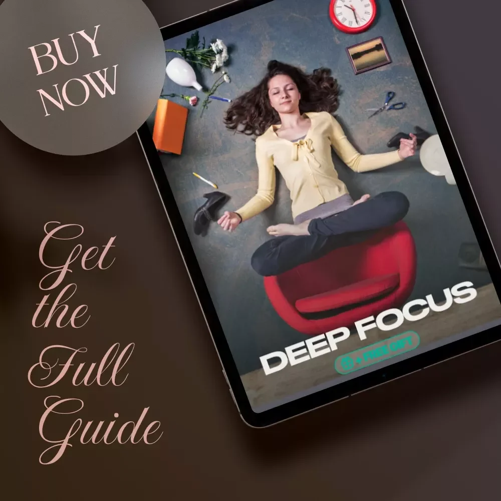 Deep Focus | Guide to Deep Work Strategies, Rituals & AI Prompts for Productivity and Balance