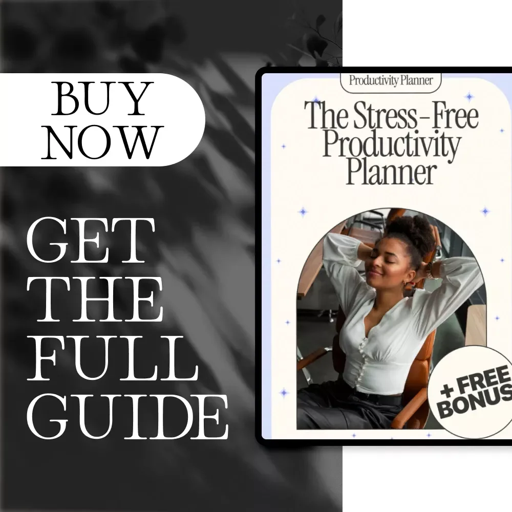 The Stress-Free Productivity Planner | Stress-Free Productivity Daily Planner Guide for Consistent Focus and Balance