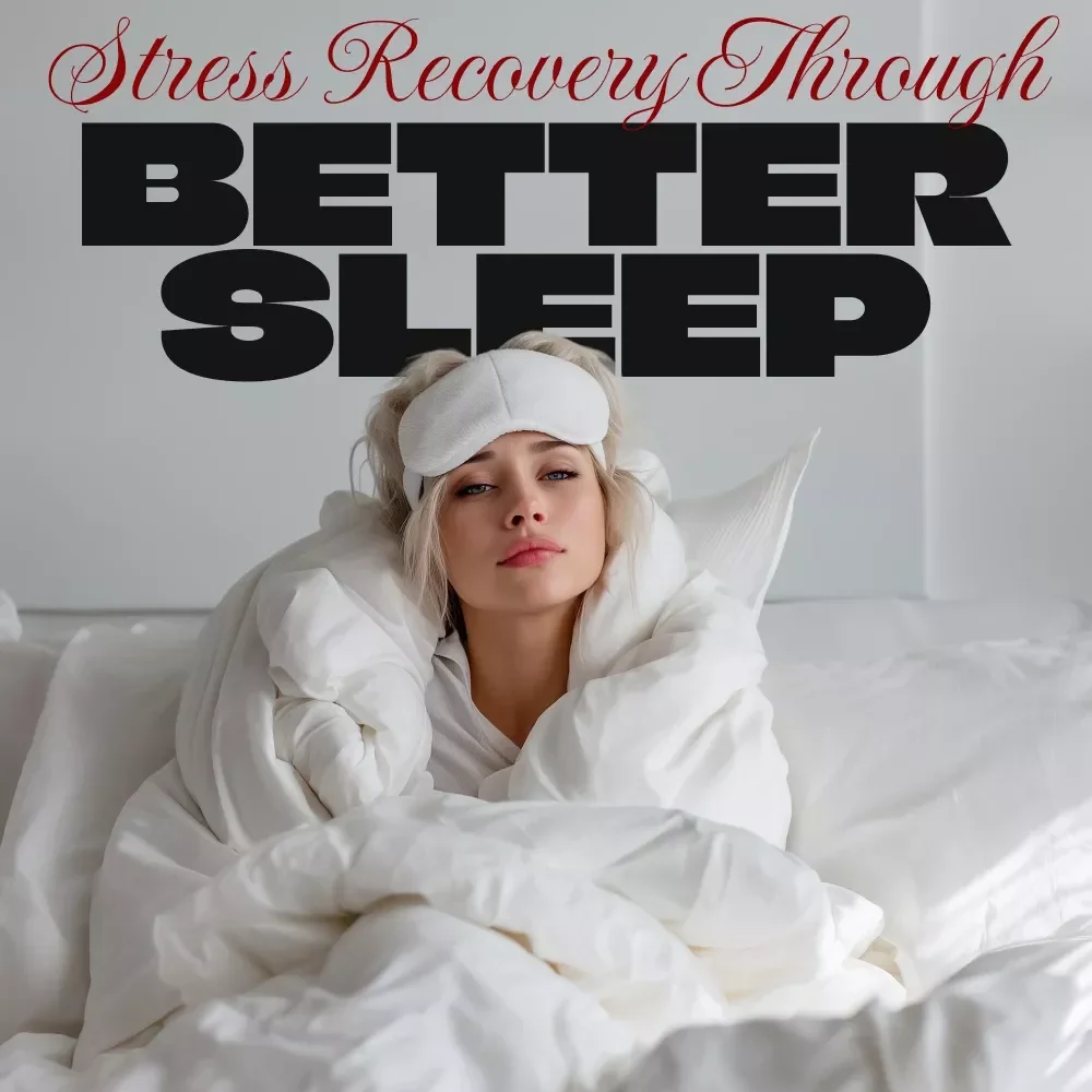 Stress Recovery Through Better Sleep | Sleep Hygiene eBook, Relaxation Guide, Mindfulness & Wellness Digital Download