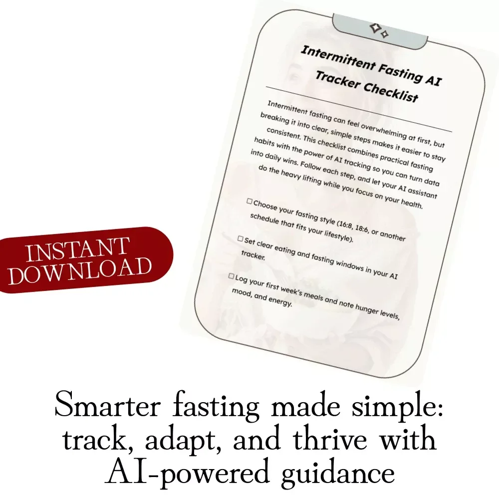 Intermittent Fasting AI Tracker Checklist | Digital Download Guide, eBook & Printable Wellness Planner for 16:8, 18:6, Keto, Weight Loss, Energy & Focus