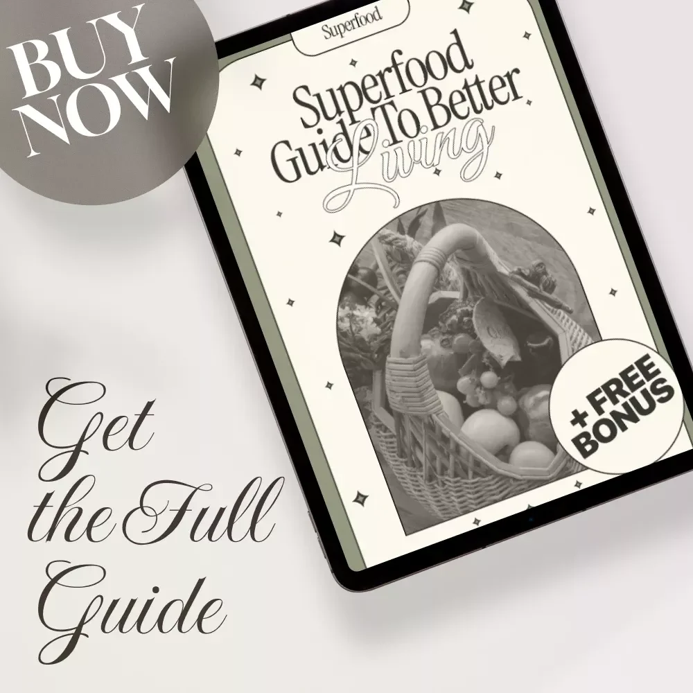 Superfood Guide to Better Living | Digital Download Wellness eBook | Superfood Guide for Energy, Immunity, and Healthy Lifestyle