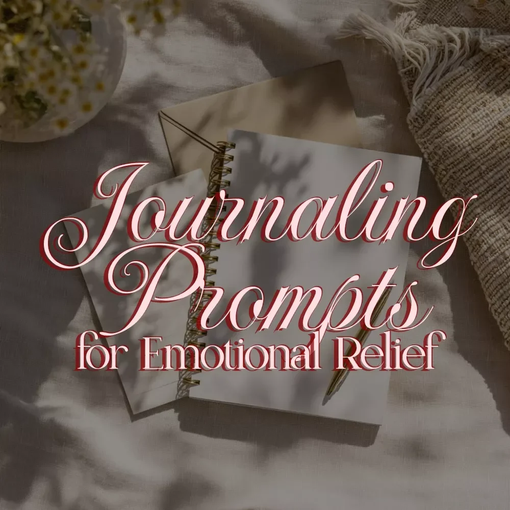 Journaling Prompts for Emotional Relief: A Simple Checklist for Women | Stress Relief Journal Guide, Self-Compassion Prompts, Gratitude & Calm Writing Practice