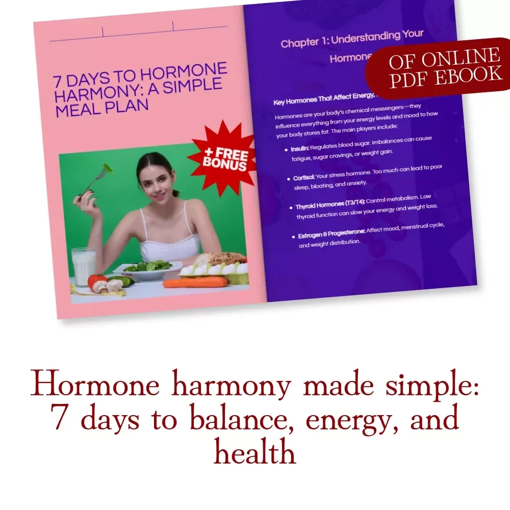 7 Days to Hormone Harmony: A Simple Meal Plan | Digital Download eBook | 7-Day Hormone-Balancing Meal Plan Guide