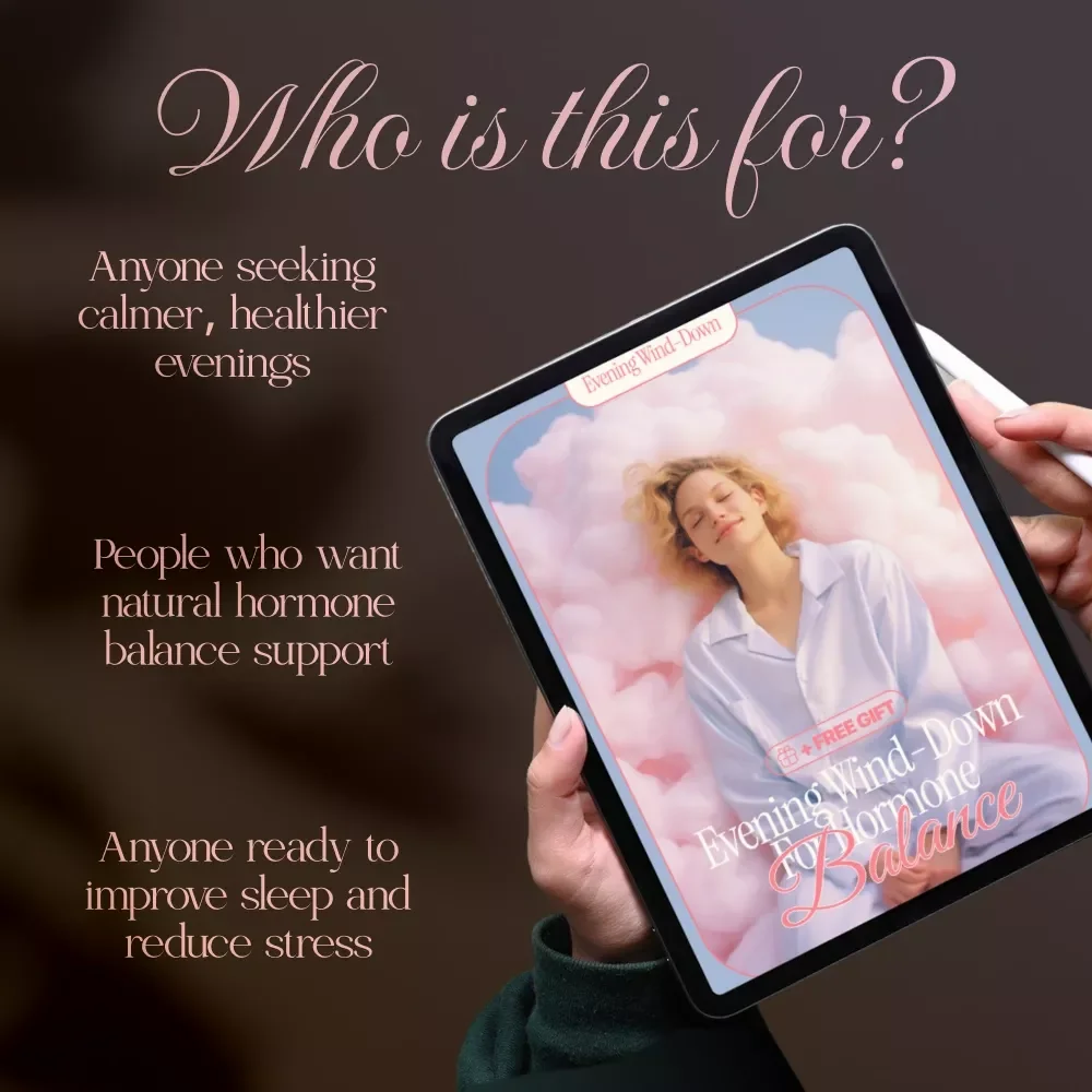Evening Wind-Down for Hormone Balance | Digital Download Guide, eBook & Checklist for Women’s Wellness, Stress Relief, Better Sleep & Natural Hormone Support