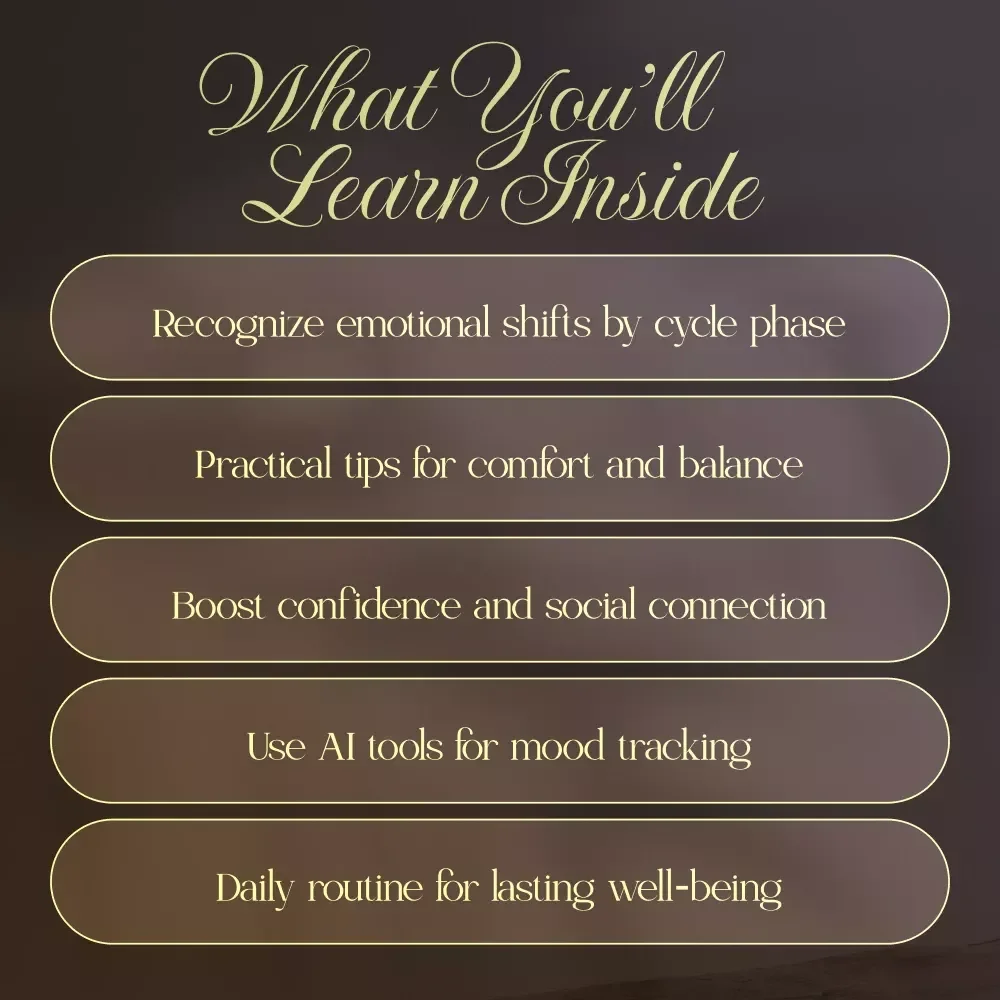 Your Cycle, Your Feelings | Ebook on How You Feel at Different Stages of Menstrual Cycle, Emotional Shifts, Self-Care Tips & AI Tools