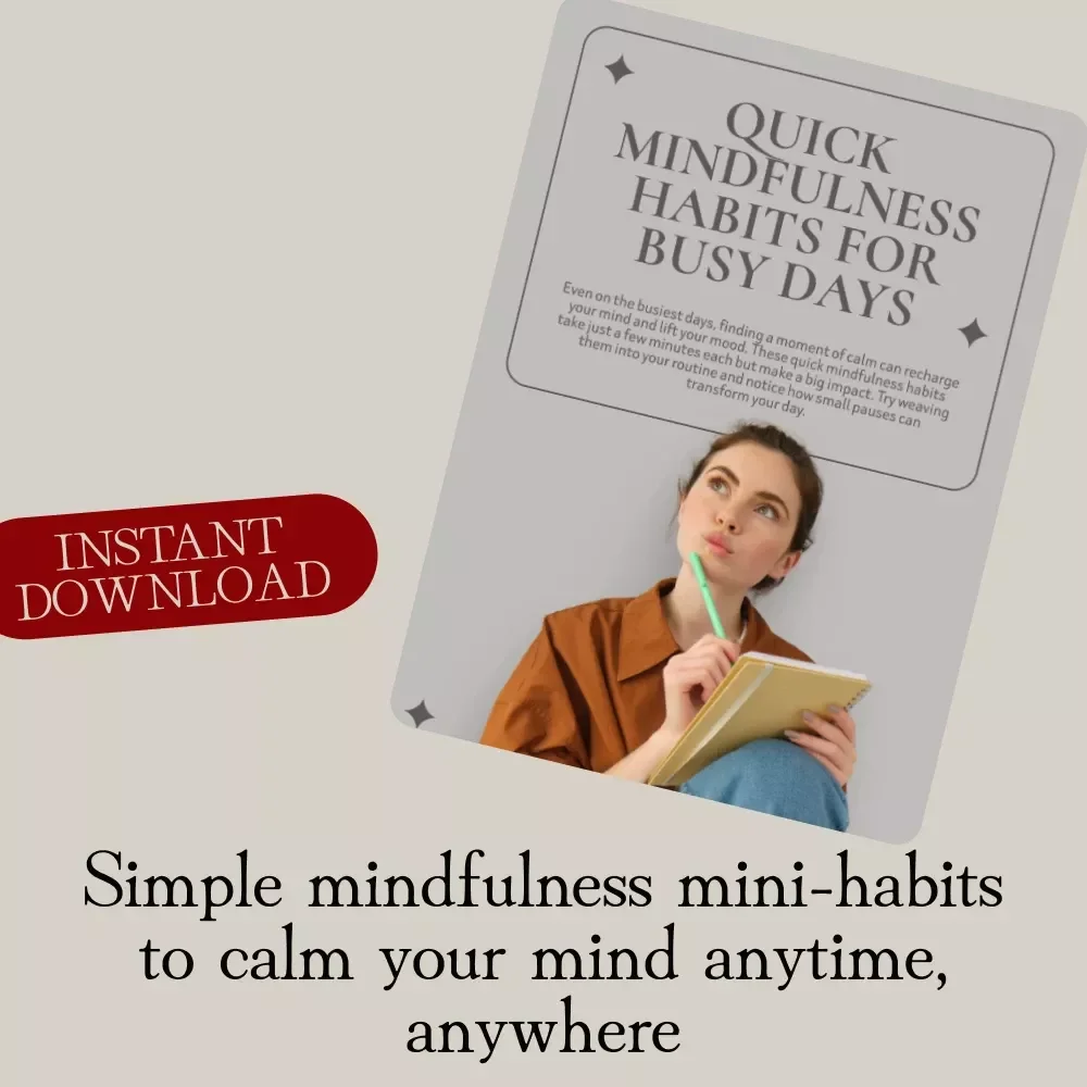 Quick Mindfulness Habits for Busy Days Checklist | Daily Stress Relief & Mental Clarity | Simple Self-Care Digital Download