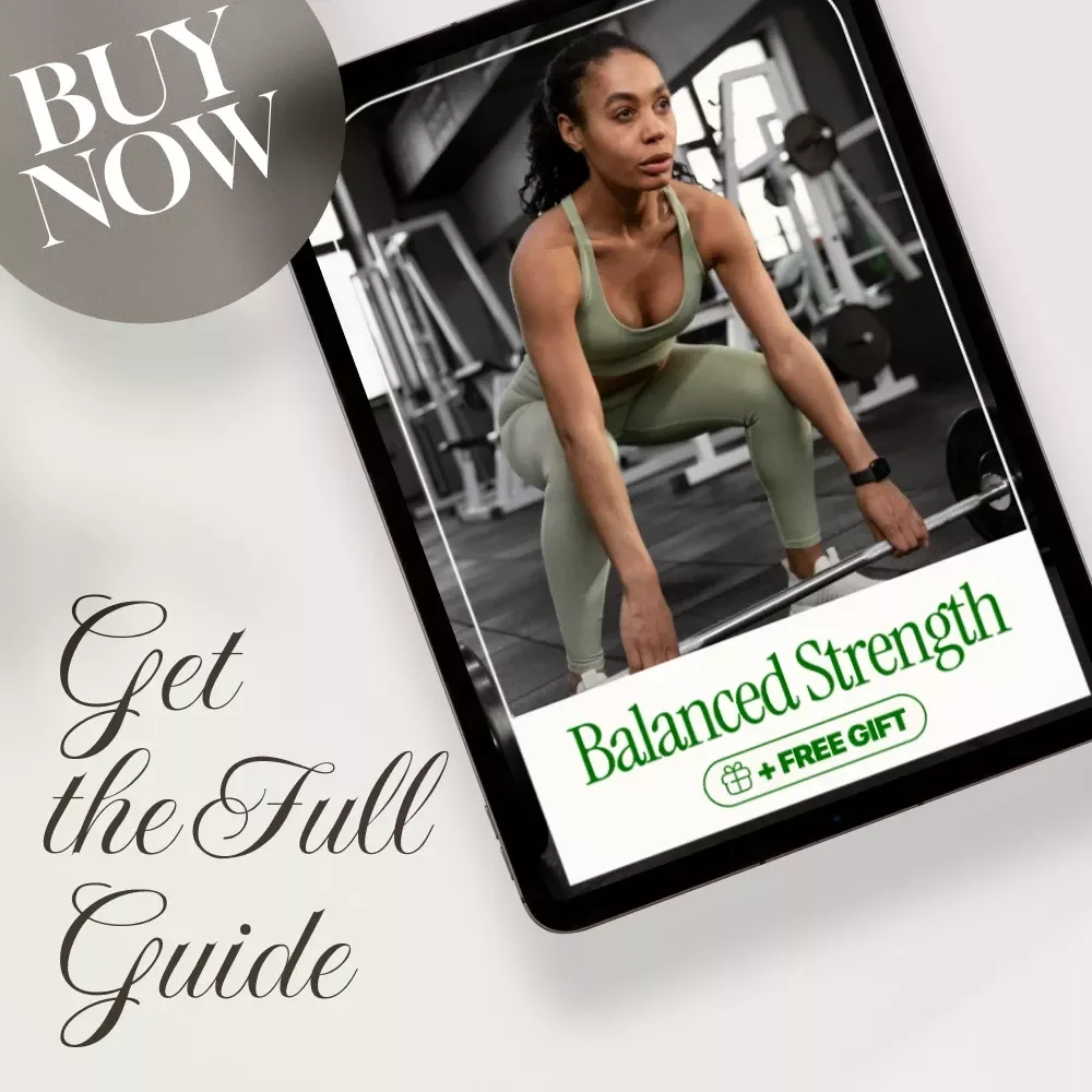 Balanced Strength | Strength Training for Hormone Balance | Women’s Health Digital Guide, eBook & Checklist