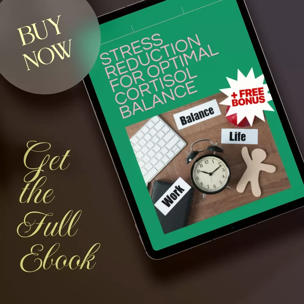 Stress Reduction for Optimal Cortisol Balance | Wellness eBook Guide for Stress Relief, Mindfulness, Sleep, and Healthy Habits