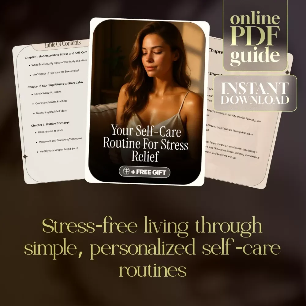Your Self-Care Routine for Stress Relief | Stress Relief eBook | Digital Download Wellness Guide | Morning Rituals, Evening Wind-Down & Mindfulness Practices