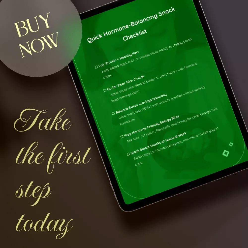 Quick Hormone-Balancing Snack Checklist | Digital Download Healthy Eating Guide | Hormone-Friendly eBook for Women’s Wellness, Energy & Weight Balance