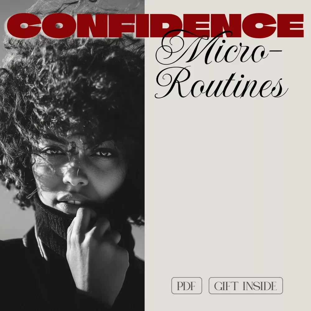 Confidence Boost Micro-Routines Checklist - Daily Practices to Improve Self-Esteem & Social Confidence