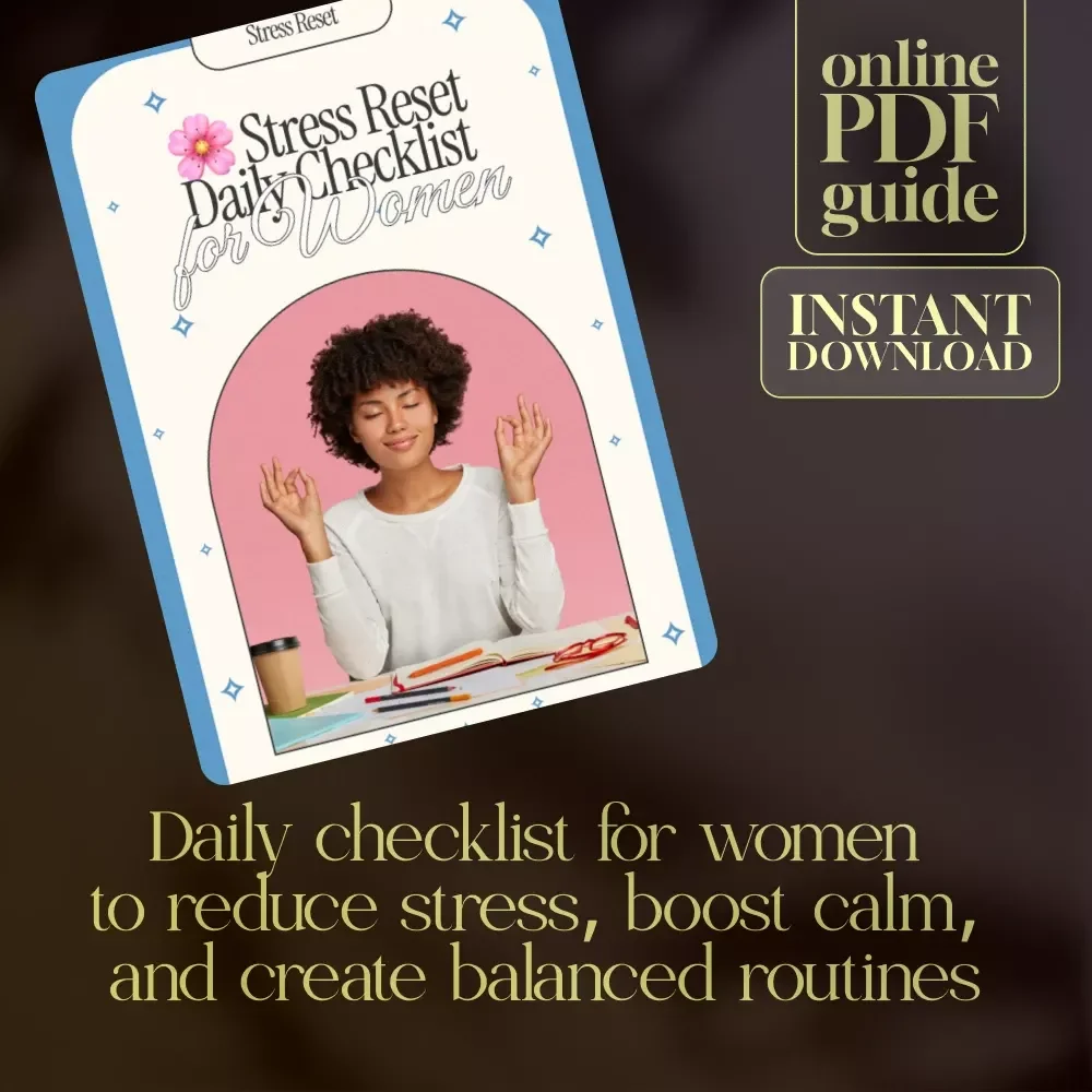 Stress Reset Daily Checklist for Women | Printable Morning, Midday & Evening Self-Care Routine for Calm, Focus & Balance | Digital Download Wellness Checklist