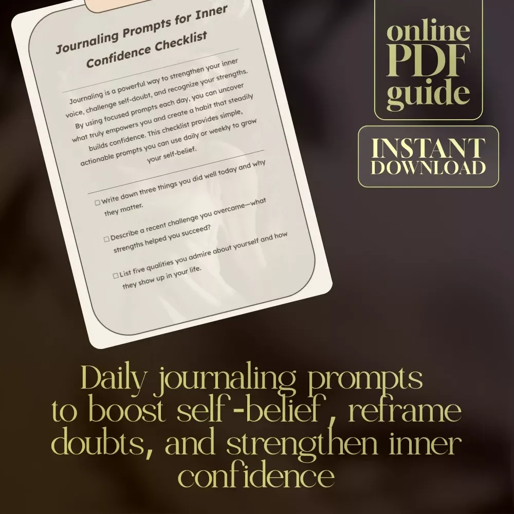 Journaling Prompts for Inner Confidence Checklist | Daily Writing Prompts to Build Self-Belief, Strengthen Your Inner Voice & Overcome Self-Doubt | Printable Digital Download for Personal Growth