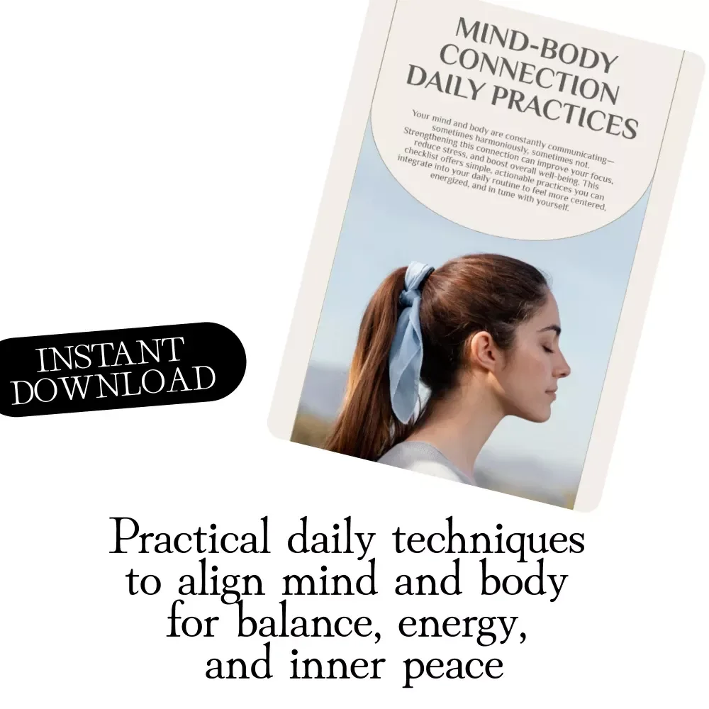 Mind-Body Connection Daily Practices Checklist | Mindful Breathing, Journaling, Gratitude & Stress Relief Routines for Self-Awareness