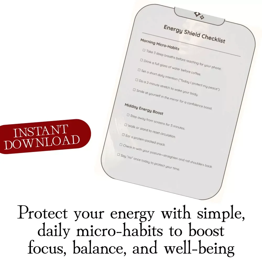 Energy Shield Checklist: Micro-Habits for Energy Protection
