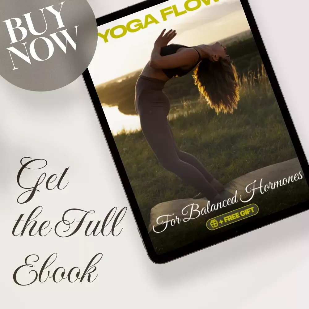 Yoga Flow for Balanced Hormones | Women’s Wellness eBook | Digital Download Guide to Yoga for Women’s Hormones, Stress Relief & Cycle Balance