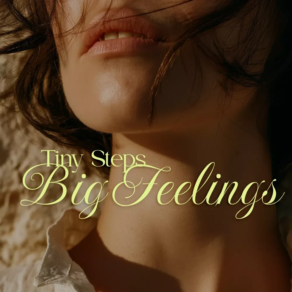 Tiny Steps, Big Feelings | Emotional Wellness Guide | Self-Care eBook for Mindfulness, Micro-Habits, & Daily Mental Health