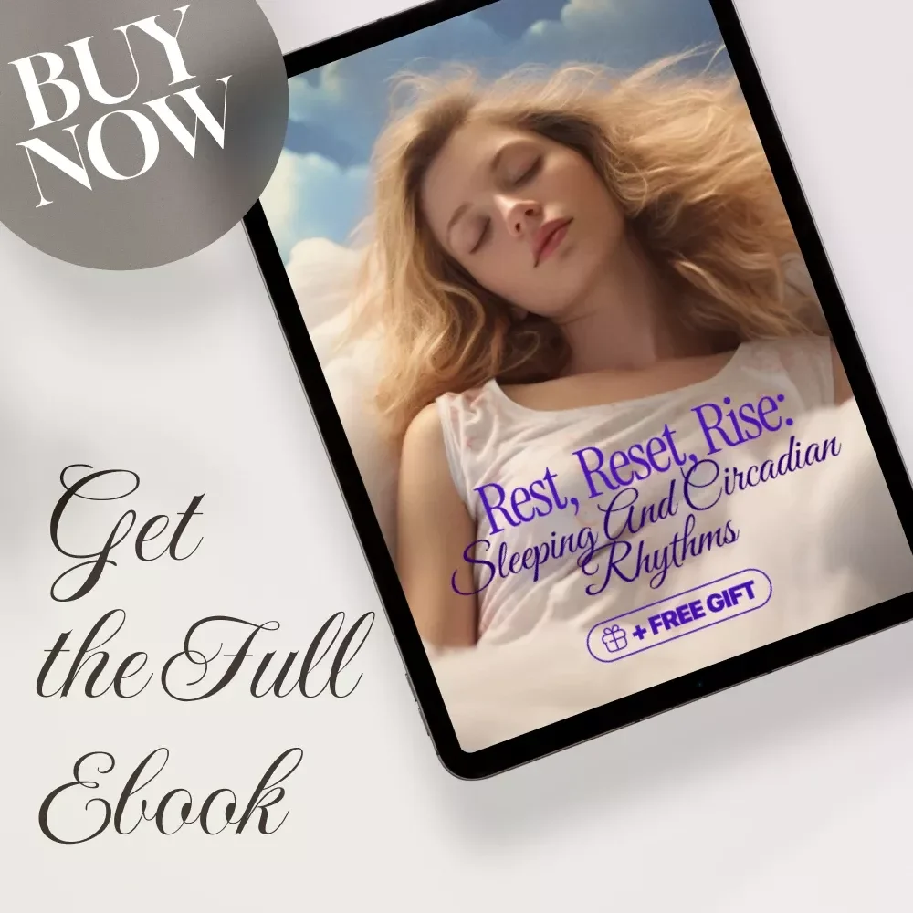 Rest, Reset, Rise: Sleeping and Circadian Rhythms | Ebook for Better Sleep and Circadian Rhythms Health