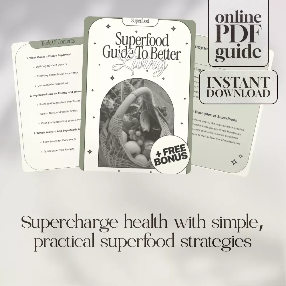 Superfood Guide to Better Living | Digital Download Wellness eBook | Superfood Guide for Energy, Immunity, and Healthy Lifestyle