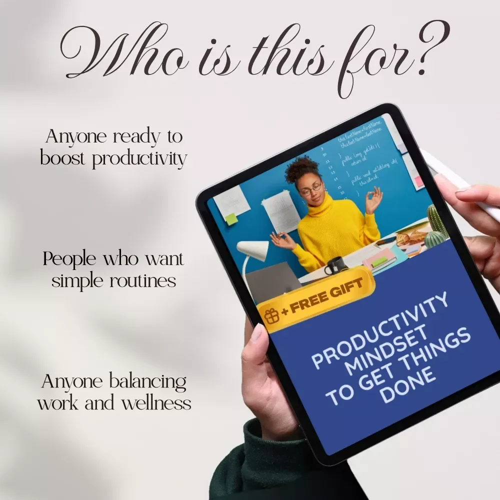 Productivity Mindset to Get Things Done | Digital eBook Guide for Routines, Focus & Organized Living