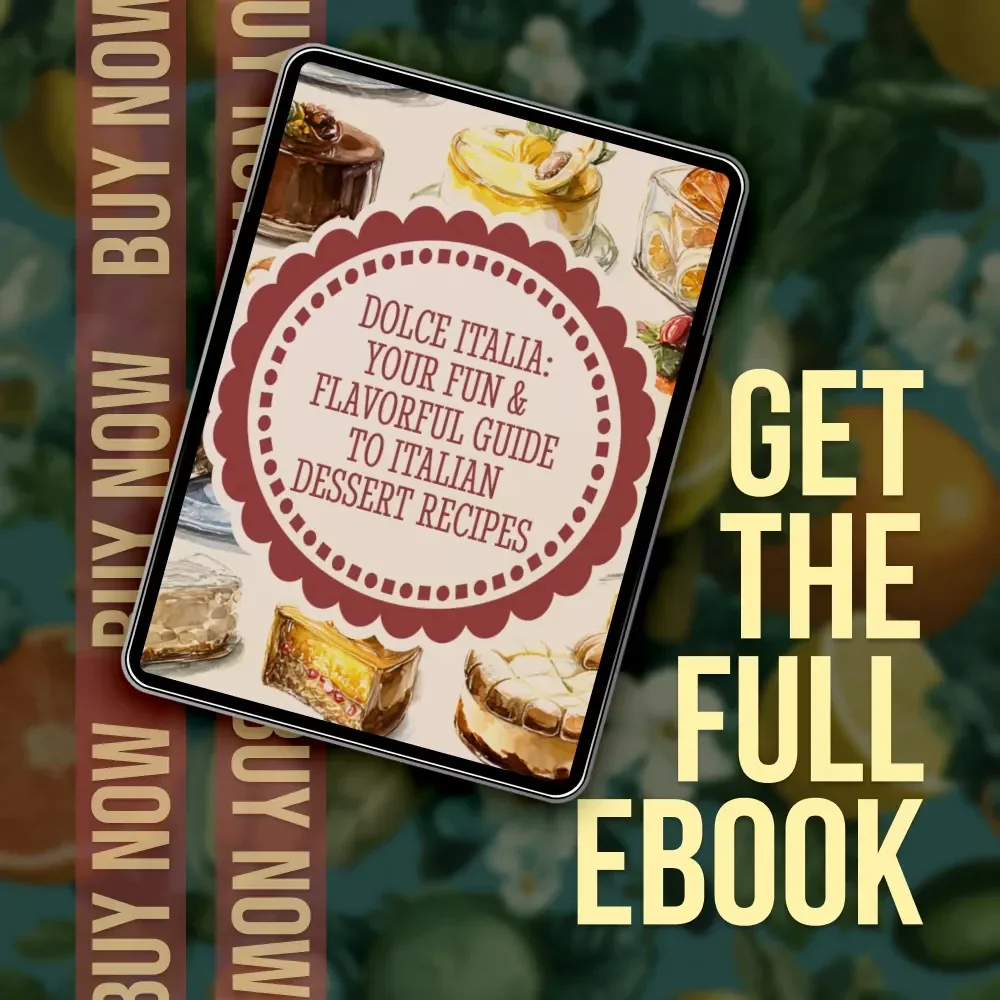 Dolce Italia: Your Fun & Flavorful Guide to Italian Dessert Recipes | Italian Food Recipes Desserts eBook Download
