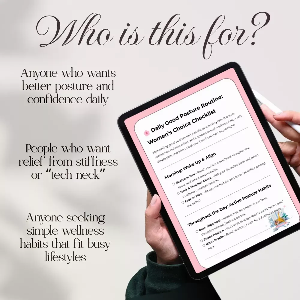 Daily Good Posture Routine: Women’s Choice Checklist | Digital Download Guide, eBook & Wellness Printable for Confidence, Back Pain Relief, Healthy Lifestyle