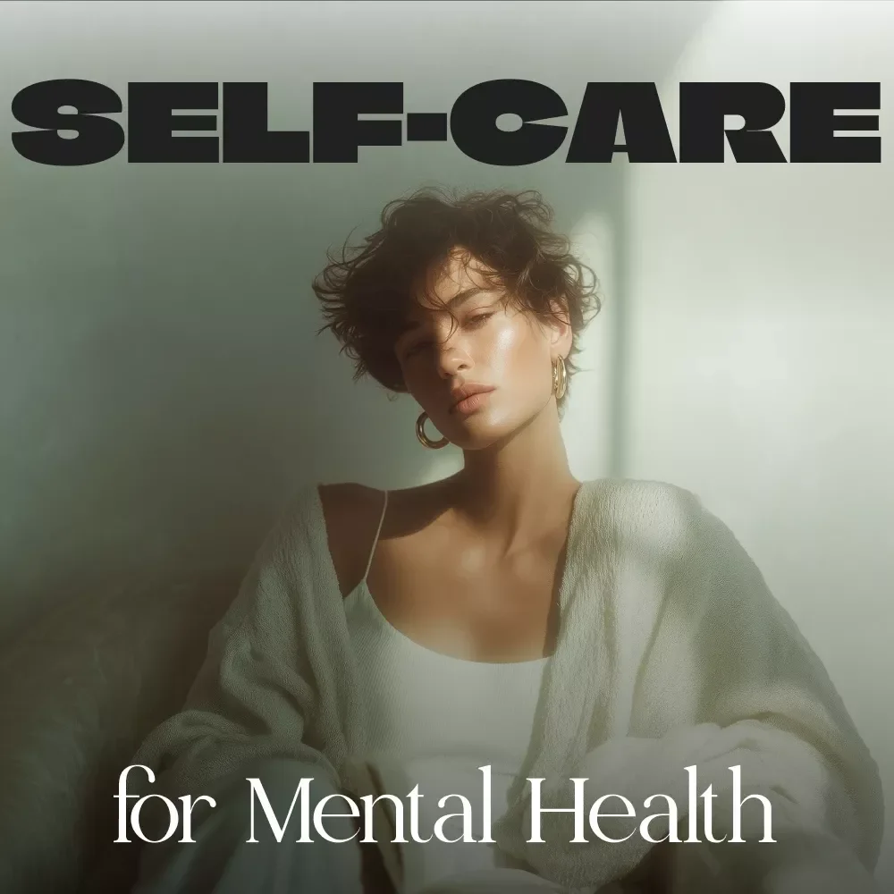 A Complete Guide to Self-Care for Mental Health | Digital Ebook on Self Care for Mental Health Routines & Resilience