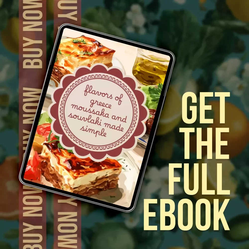 Flavors of Greece Moussaka and Souvlaki Made Simple | Greek Cookbook Digital Download | Traditional Recipes & Cooking Guide eBook