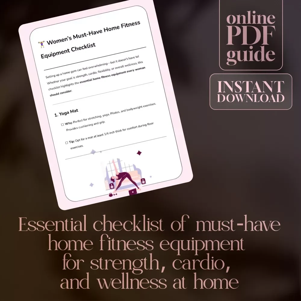 Women’s Must-Have Home Fitness Equipment Checklist | Essential Digital Download for Home Gym Setup