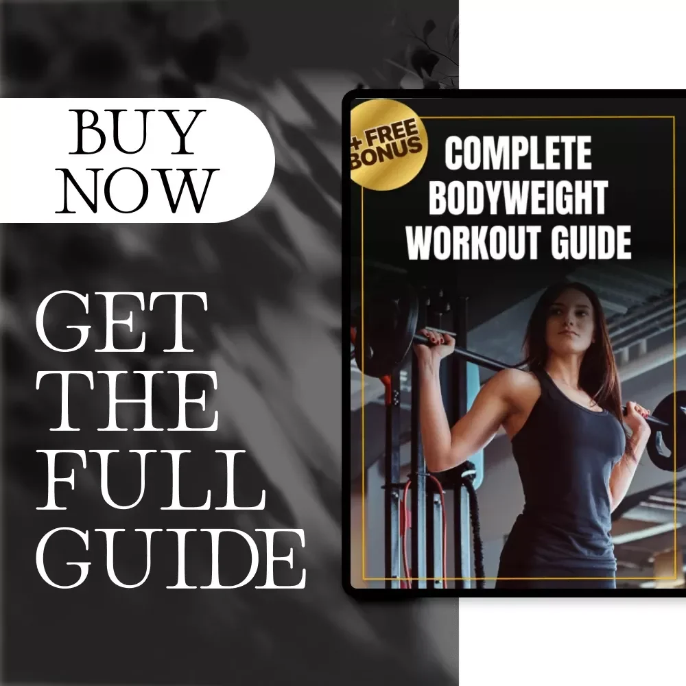 Complete Bodyweight Workout Guide | Digital Download eBook for At Home Fitness, Strength Training, Calisthenics, and Bodyweight Exercises