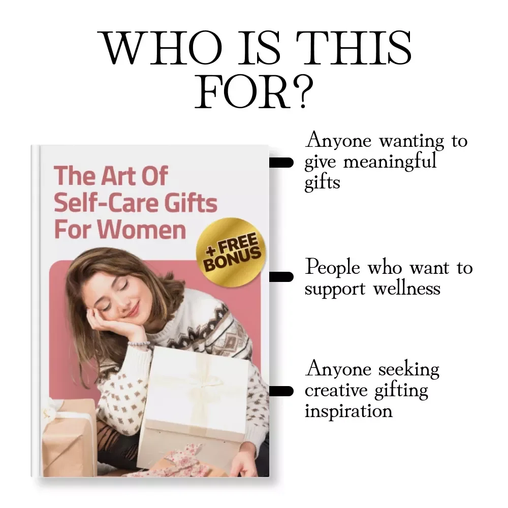 The Art of Self-Care Gifts for Women | Thoughtful Digital Guide for Meaningful & Personalized Self Care Gifts for Women