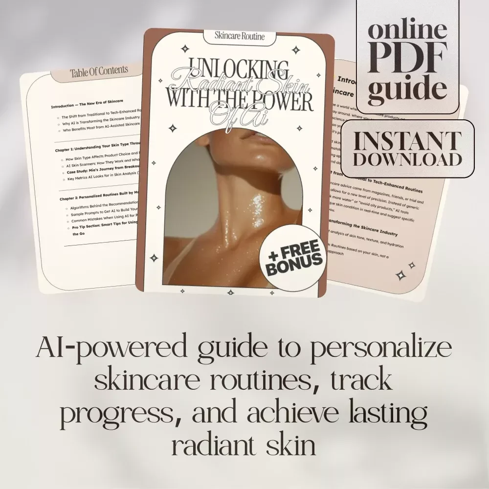 Unlocking Radiant Skin with the Power of AI | AI-Assisted Skincare Guide for Personalized Routines, Skin Analysis & Progress Tracking