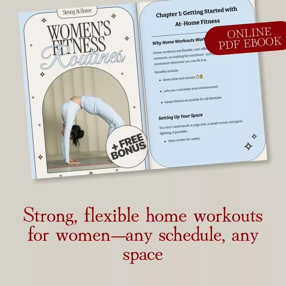 Strong at Home: Women’s Fitness Routines eBook – At-Home Workouts, Cardio, Strength & Flexibility Guide