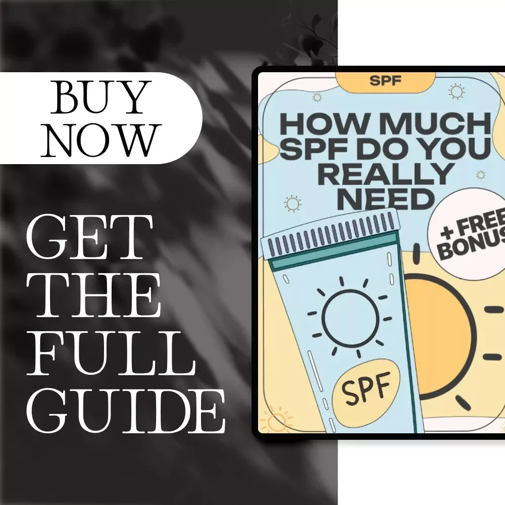 How Much SPF Do You Really Need | Digital Guide to Sun Protection, Sunscreen Routine, and Everyday SPF Skincare Tips (Instant Download)