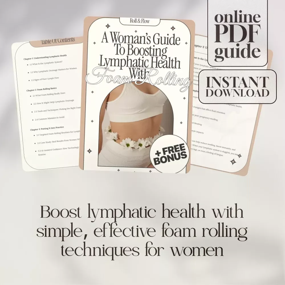 Roll & Flow: A Woman’s Guide to Boosting Lymphatic Health with Foam Rolling | Digital Download eBook | Women’s Wellness Guide | Does Foam Rolling Help with Lymphatic Drainage
