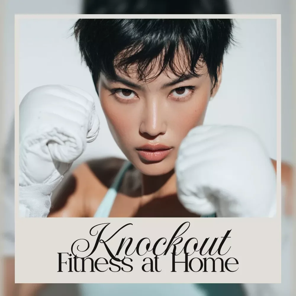 Knockout Fitness at Home: Ultimate Guide for Boxing at Home for Fitness, Workouts, and AI-Enhanced Training