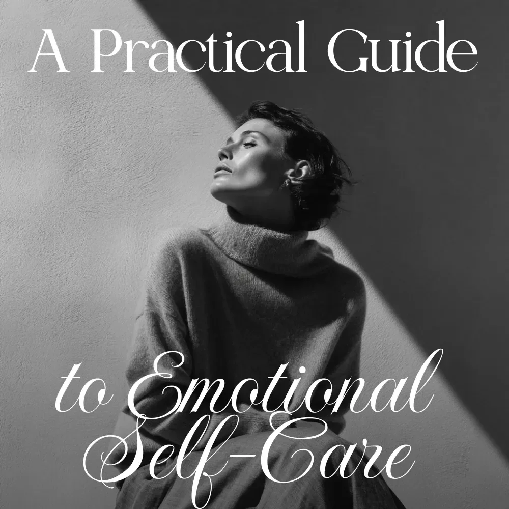 A Practical Guide to Emotional Self-Care | Digital Download Guide for Emotional Self Care, Mental Health & Well-Being