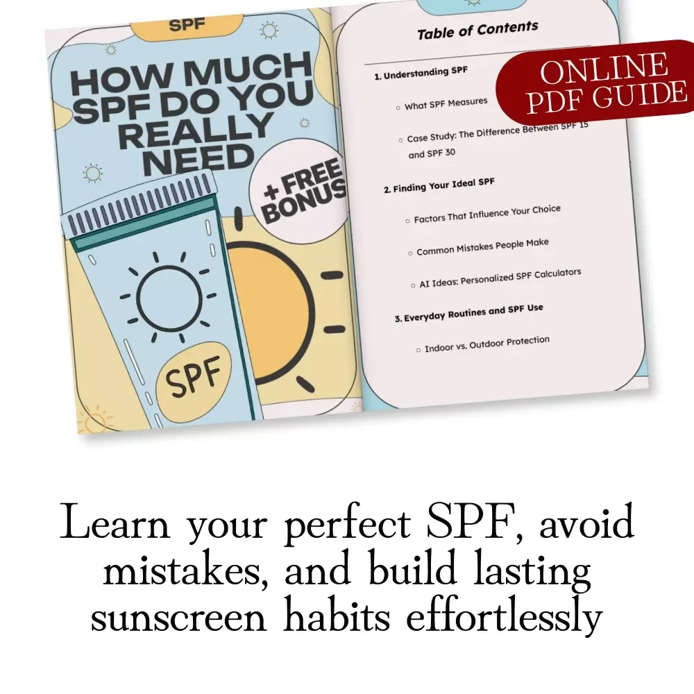 How Much SPF Do You Really Need | Digital Guide to Sun Protection, Sunscreen Routine, and Everyday SPF Skincare Tips (Instant Download)