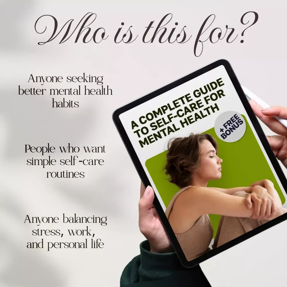 A Complete Guide to Self-Care for Mental Health | Digital Ebook on Self Care for Mental Health Routines & Resilience