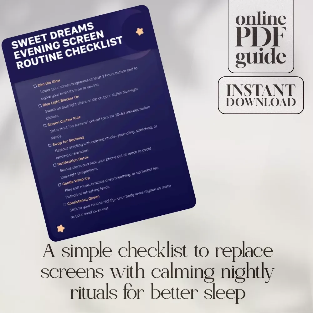 Sweet Dreams Evening Screen Routine Checklist | Digital Download Sleep Aid, Bedtime Guide, Night Routine eBook, Relaxation & Wellness Printable