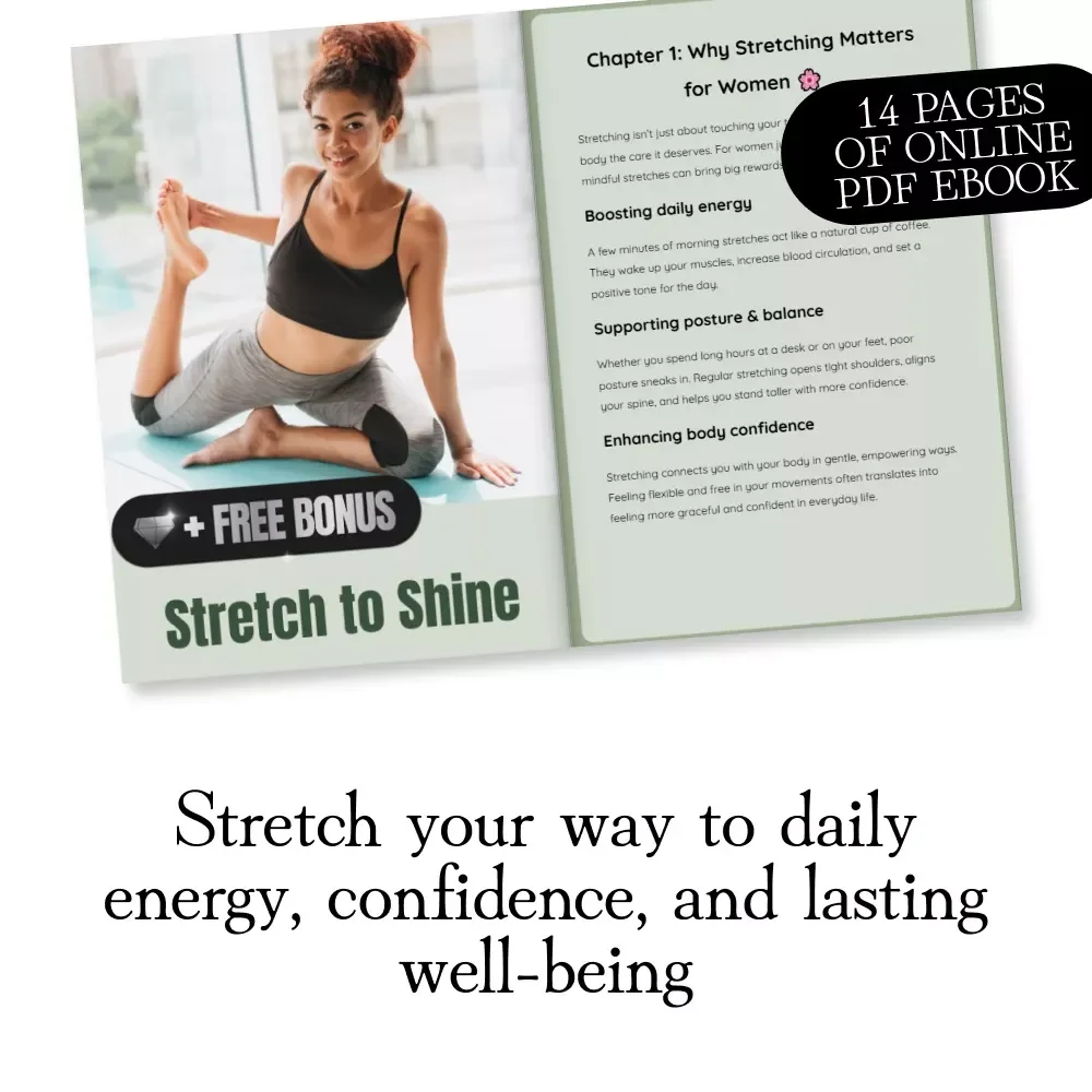 Stretch to Shine | Women’s Wellness eBook for Energy, Confidence & the Benefits of Stretching