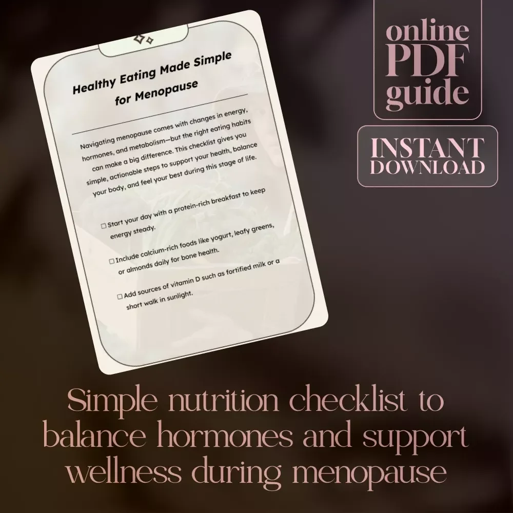 Healthy Eating Made Simple for Menopause Checklist | Digital Download | Nutrition Guide for Energy, Hormones & Wellness