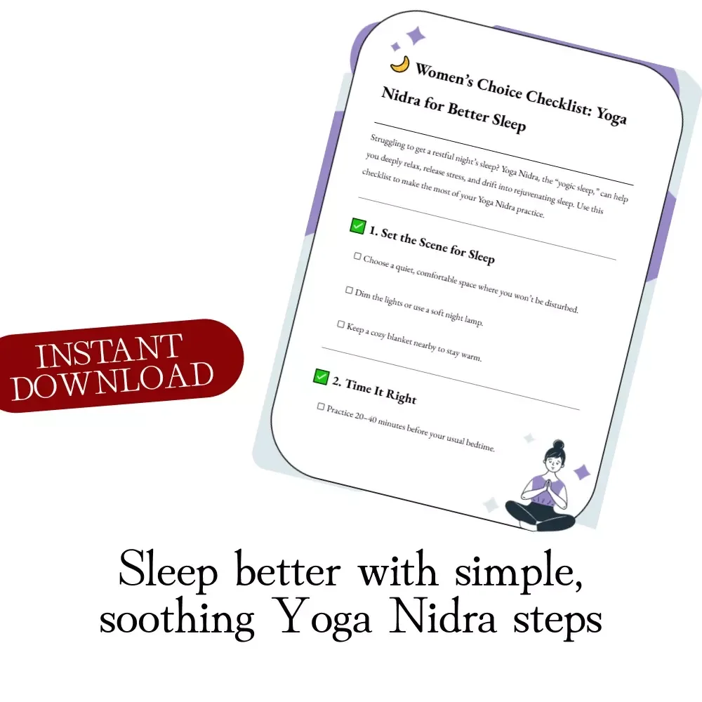 Women’s Choice Checklist: Yoga Nidra for Better Sleep | Digital Download Checklist for Relaxation, Bedtime Routine, and Deep Rest