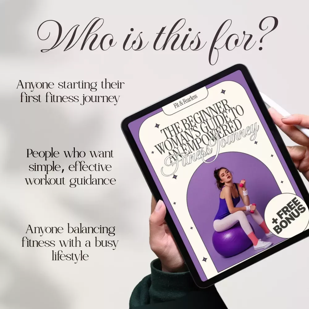 Fit & Fearless: The Beginner Woman’s Guide to an Empowered Fitness Journey | Fitness Plan for Women Beginners eBook