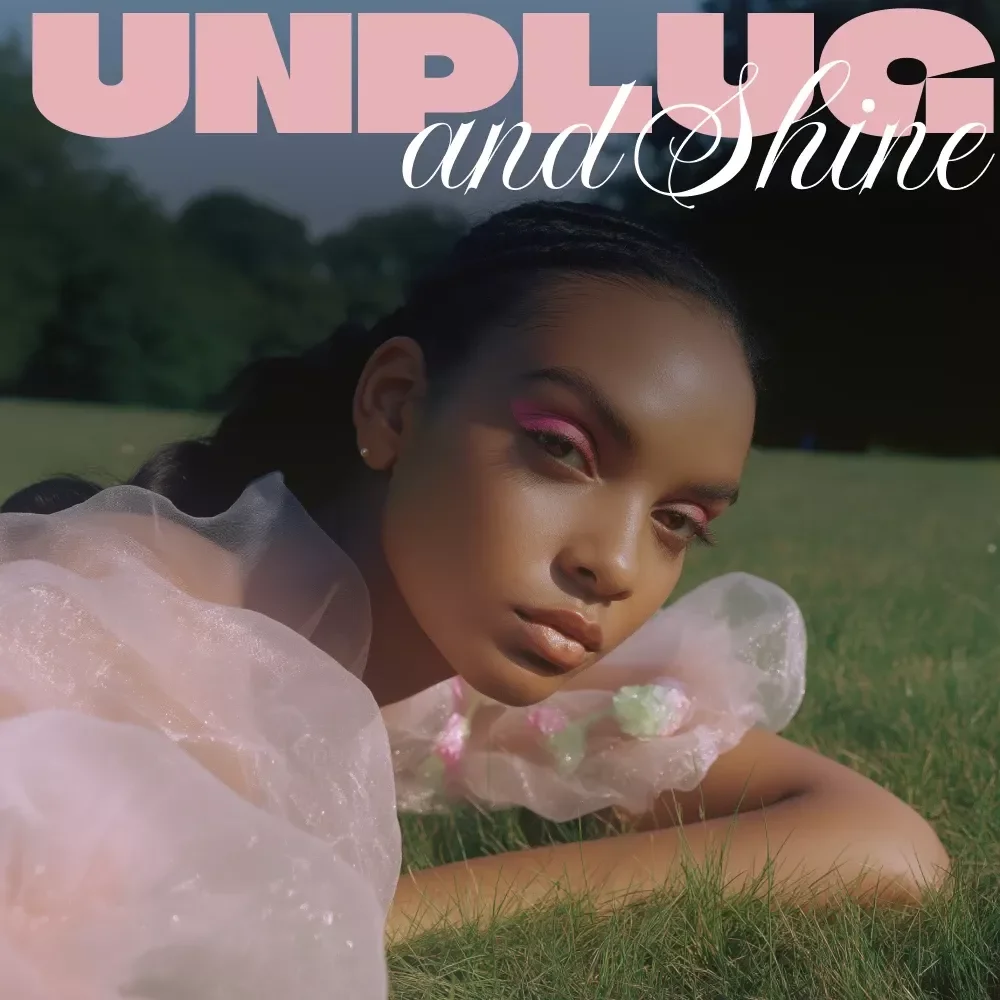 Unplug & Shine | 30-Day Digital Detox Plan Guide for Women | Mindful Living, Self-Care & Balance