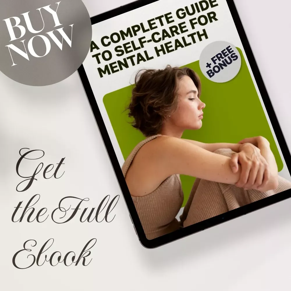 A Complete Guide to Self-Care for Mental Health | Digital Ebook on Self Care for Mental Health Routines & Resilience