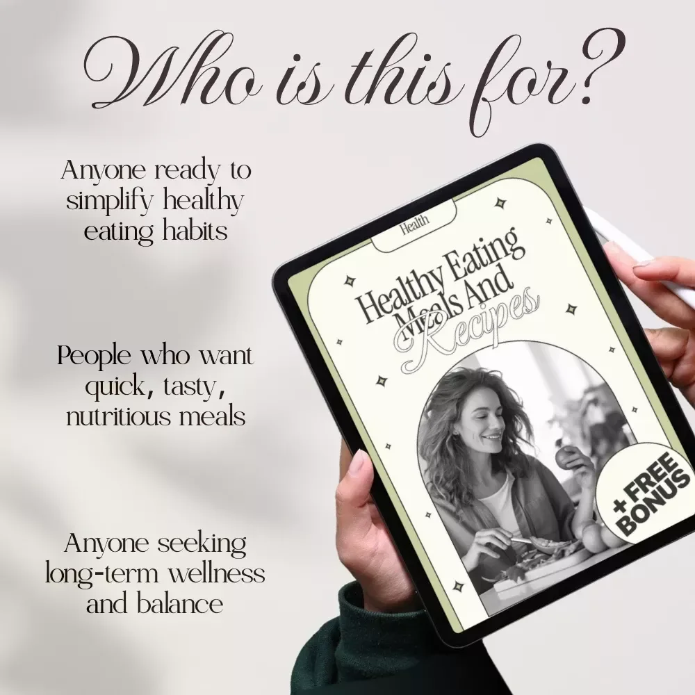 Healthy Eating Meals and Recipes eBook | Digital Download Guide with Meal Plans, Easy Recipes, and AI Meal Planning Tools for Balanced Nutrition