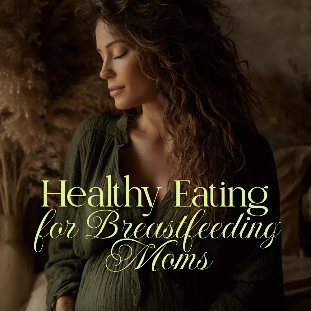 Healthy Eating for Breastfeeding Moms | Nutrition Guide Ebook for New Mothers | Meal Plans, Recipes, AI Tips & Lifestyle Support
